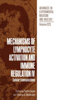 Mechanisms of Lymphocyte Activation and Immune Regulation