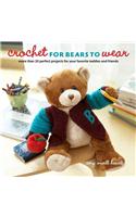 Crochet for Bears to Wear