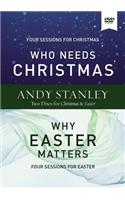 Who Needs Christmas/Why Easter Matters Video Study