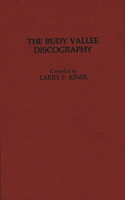 Rudy Vallee Discography