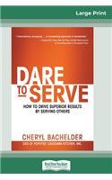 Dare to Serve