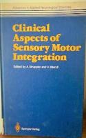 Clinical Aspects of Sensory Motor Integration