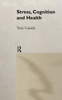 Stress, Cognition and Health
