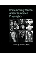 Contemporary African American Women Playwrights