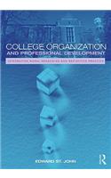 College Organization and Professional Development