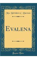 Evalena (Classic Reprint)