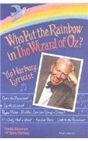 Who Put the Rainbow in The Wizard of Oz?