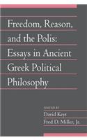 Freedom, Reason, and the Polis