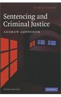 Sentencing and Criminal Justice