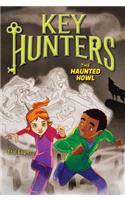 The Haunted Howl (Key Hunters #3)