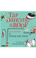 Tap Dancing on the Roof