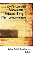 Daboll's Complete Schoolmaster's Assistant