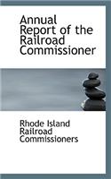 Annual Report of the Railroad Commissioner: (English)