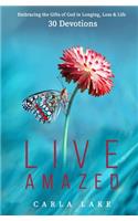 Live Amazed