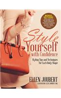 Style Yourself with Confidence: Styling Tips and Techniques for Each Body Shape
