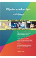 Object-oriented analysis and design A Complete Guide - 2019 Edition