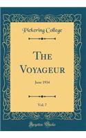 The Voyageur, Vol. 7: June 1934 (Classic Reprint)