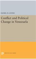 Conflict and Political Change in Venezuela