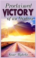 Proclaimed Victory of an Orphan