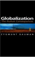 Globalization - The Human Consequences