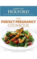 The Perfect Pregnancy Cookbook