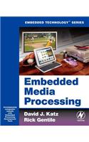 Embedded Media Processing
