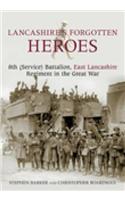 Lancashire's Forgotten Heroes