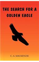 Search for a Golden Eagle