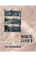 Lectionary Preaching Workbook, Series VII, Cycle A