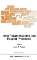 Ionic Polymerizations and Related Processes
