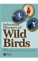 Infectious Diseases of Wild Birds