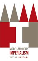 Model-Minority Imperialism