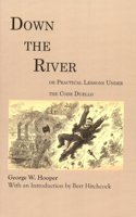 Down the River