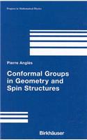 Conformal Groups in Geometry and Spin Structures