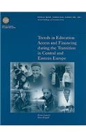 Trends in Education Access and Financing During the Transition in Central and Eastern Europe
