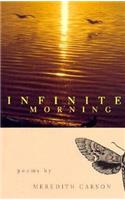 Infinite Morning: Poems