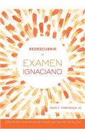 Redescubrir El Examen Ignaciano