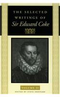 The Selected Writings of Sir Edward Coke Vol 2 CL