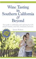 Wine Tasting in Southern California & Beyond