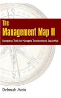 Management Map II...Navigation Skills for Managers Transitioning to Leadership