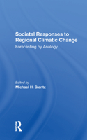 Societal Responses To Regional Climatic Change