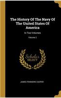 The History Of The Navy Of The United States Of America