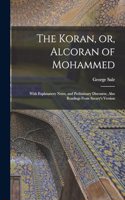 The Koran, or, Alcoran of Mohammed