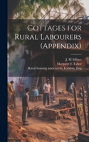 Cottages for Rural Labourers (appendix)