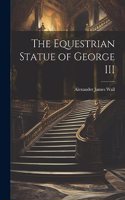 Equestrian Statue of George III