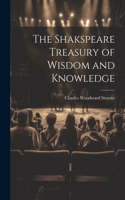 Shakspeare Treasury of Wisdom and Knowledge