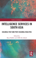 Intelligence Services in South Asia