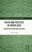 Faith and Politics in South Asia