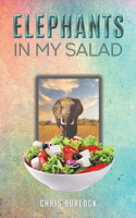 Elephants in My Salad