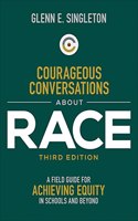Courageous Conversations about Race